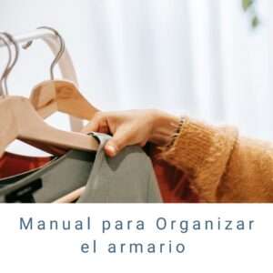 Manual para organizar tu armario